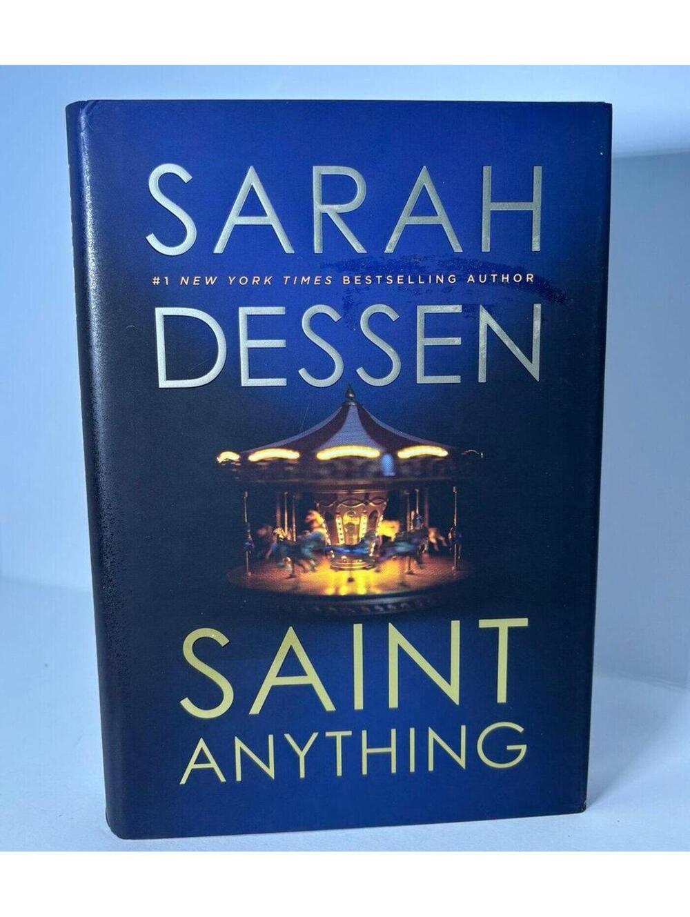 Saint Anything Sarah Dessen Hardcover First Edition 1st Printing YA 2015